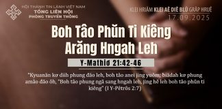 Boh Tâo Phŭn Ti Kiêng Arăng Hngah Leh – 17/9/2025