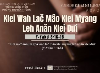 Klei Wah Lač Mâo Klei Myang Leh Anăn Klei Dưi – 19/9/2025