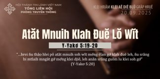 Atăt Mnuih Klah Đuĕ Lŏ Wĭt – 20/9/2025