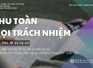 Chu Toàn Mọi Trách Nhiệm – 15/10/2025