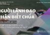 Người Lãnh Đạo Nhận Biết Chúa – 9/10/2025