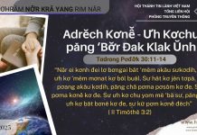 Adrĕch Kơnê̆ – Ưh Kơchu păng ‘Bơ̆r Đak Klak Ŭnh – 7/10/2025