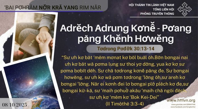 Adrĕch Adrung Kơnê̆ – Pơang păng Khĕnh Hơwĕng – 8/10/2025