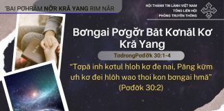 Bơngai Pơgơ̆r Băt Kơnăl Kơ Kră Yang – 9/10/2025