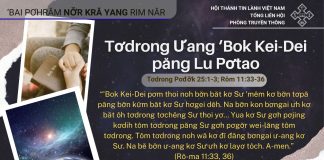 Tơdrong Ưang ‘Bok Kei-Dei păng Lu Pơtao – 12/10/2025