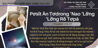 Pơsĭt Ăn Tơdrong ‘Nao ‘Lơ̆ng ‘Lơ̆ng Rŏ Tơpă – 25/10/2025