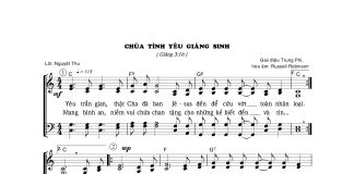 Bài hát truyền giảng: CHÚA TÌNH YÊU GIÁNG SINH