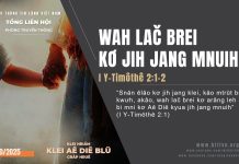 Wah Lač Brei Kơ Jih Jang Mnuih – 4/10/2025