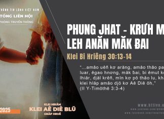 Phung Jhat – Krưh Mgao Leh Anăn Măk Ƀai – 8/10/2025