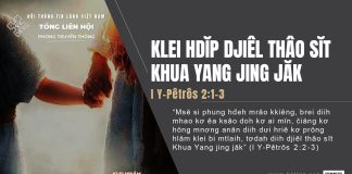 Klei Hdĭp Djiêl Thâo Sĭt Khua Yang Jing Jăk – 17/10/2015