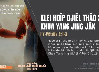 Klei Hdĭp Djiêl Thâo Sĭt Khua Yang Jing Jăk – 17/10/2015