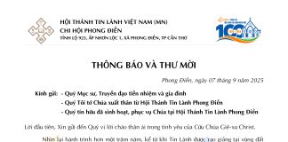 Thông Báo & Thư Mời Lễ Cảm Tạ Chúa Và Kỷ Niệm 100 Năm Thành Lập HTTL PHONG ĐIỀN