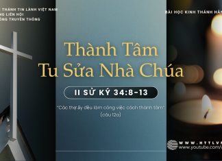 Thành Tâm Tu Sửa Nhà Chúa – 25/11/2025