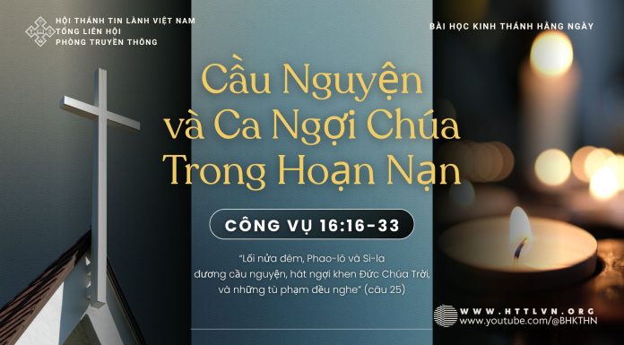 Cầu Nguyện và Ca Ngợi Chúa Trong Hoạn Nạn – 9/11/2025