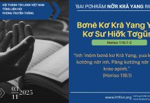 Bơnê Kơ Kră Yang Yua Kơ Sư Hiơ̆k Tơgŭm – 3/11/2025