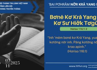 Bơnê Kơ Kră Yang Yua Kơ Sư Hiơ̆k Tơgŭm – 3/11/2025