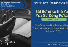 Băt Bơnê kơ Kră Yang Yua Sư Dŏng Pơklaih – 4/11/2025