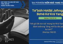 Tơ’bôh Hơđăl Jơhngơ̆m Bơnê Kơ Kră Yang – 5/11/2025