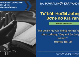 Tơ’bôh Hơđăl Jơhngơ̆m Bơnê Kơ Kră Yang – 5/11/2025