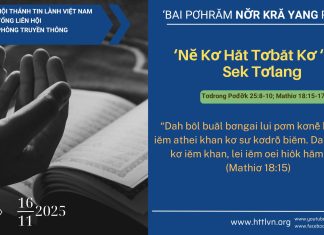 ‘Nĕ Kơ Hăt Tơbăt Kơ ‘Bok Sek Tơlang – 16/11/2025