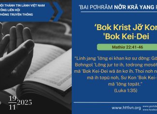 ‘Bok Krist Jơ̆ Kon ‘Bok Kei-Dei – 19/11/2025