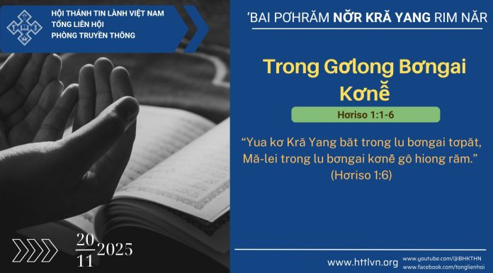 Trong Gơlong Bơngai Kơnê̆ – 20/11/2025