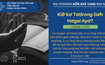 Kiơ̆ Kơ Tơdrong Gơh Hơgei Ayơ? – 29/11/2025