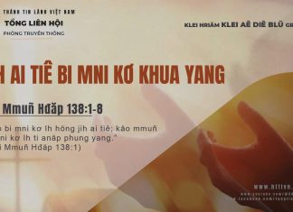 Jih Ai Tiê Bi Mni Kơ Khua Yang – 7/11/2025