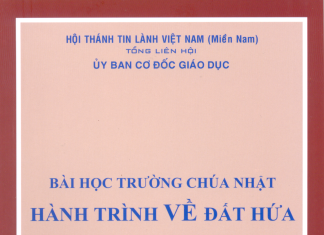 UB. CĐGD – GIỚI THIỆU BÀI HỌC TRƯỜNG CHÚA NHẬT HÀNH TRÌNH VỀ ĐẤT HỨA TẬP 3