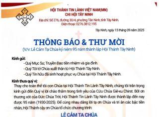 Thông Báo & Thư Mời V/v Lễ Cảm Tạ Chúa Kỷ Niệm 95 Năm Thành Lập HT Tây Ninh