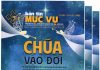 BẢN TIN MỤC VỤ SỐ 109: CHÚA VÀO ĐỜI