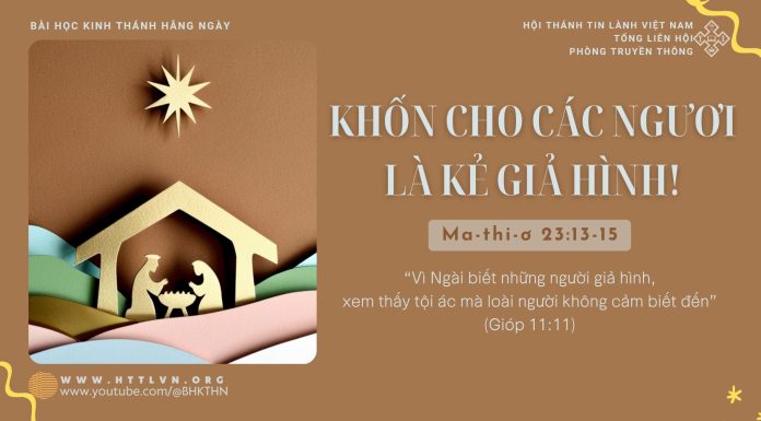 Khốn Cho Các Ngươi Là Kẻ Giả Hình! – 13/12/2025