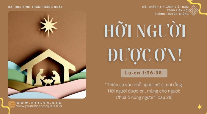 Hỡi Người Được Ơn! – 21/12/2025