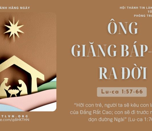 Ông Giăng Báp-tít Ra Đời – 23/12/2025