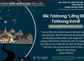 Iŏk Tơdrong ‘Lơ̆ng Blah Tơdrong Kơnê̆ – 7/12/2025