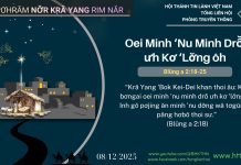 Oei Minh ‘Nu Minh Drô̆ ưh Kơ ‘lơ̆ng ôh – 8/12/2025