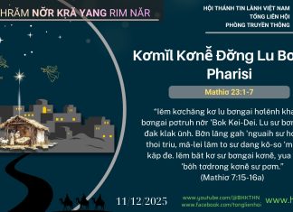 Kơmĭl Kơnê̆ Đơ̆ng Lu Bơngai Pharisi – 11/12/2025