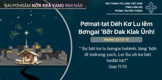 Pơmat-tat Dêh Kơ Lu Iĕm Bơngai ‘Bơ̆r Đak Klak Ŭnh! – 13/12/2025