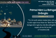 Pơma Hăm Lu Bơngai Drŏnglo – 15/12/2025