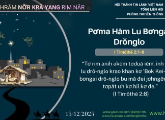 Pơma Hăm Lu Bơngai Drŏnglo – 15/12/2025