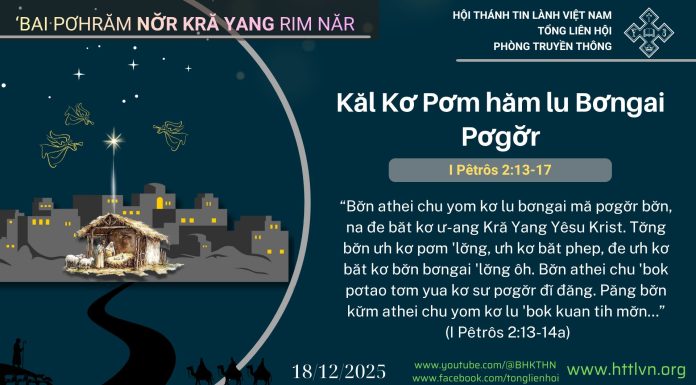 Kăl Kơ Pơm hăm lu Bơngai Pơgơ̆r – 18/12/2025