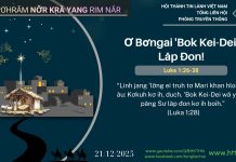 Ơ Bơngai ‘Bok Kei-Dei Lăp Đon! – 21/12/2025