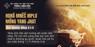 Hdră Mnêč Mplư Mơ̆ng Yang Jhat – 10/12/2025