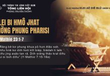 Klei Bi Hmô Jhat Mơ̆ng Phung Pharisi – 11/12/2025