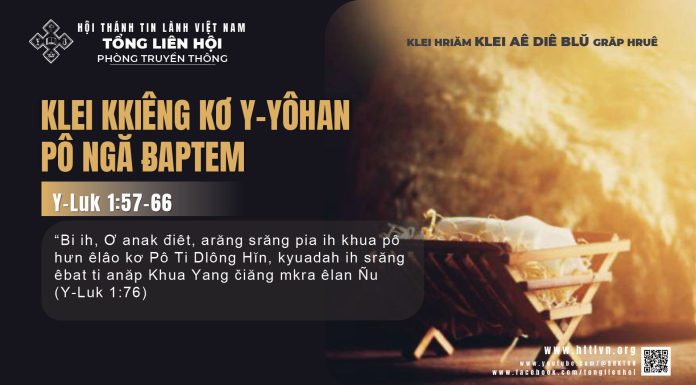 Klei Kkiêng Kơ Y-Yôhan Pô Ngă Ƀaptem – 23/12/2025