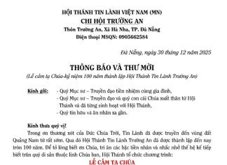 Thông Báo & Thư Mời – Lễ Cảm Tạ Chúa – Kỷ Niệm 100 Năm Thành Lập HTTL Trường An