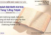 Kơplah Băt Bơih Kơ Kră Yang ‘Lơ̆ng Tơpăt – 1/2/2026