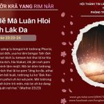 Tŭk ‘Bruih Iĕ Mă Luăn Hloi Aseh Lăk Đa – 16/1/2026