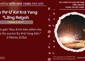 Pôk Pơ-Ư Kơ Kră Yang ‘Lơ̆ng Rơgoh – 24/1/2026