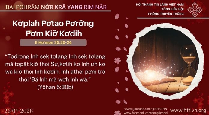 Kơplah Pơtao Pơrơ̆ng Pơm Kiơ̆ Kơdih – 26/1/2026